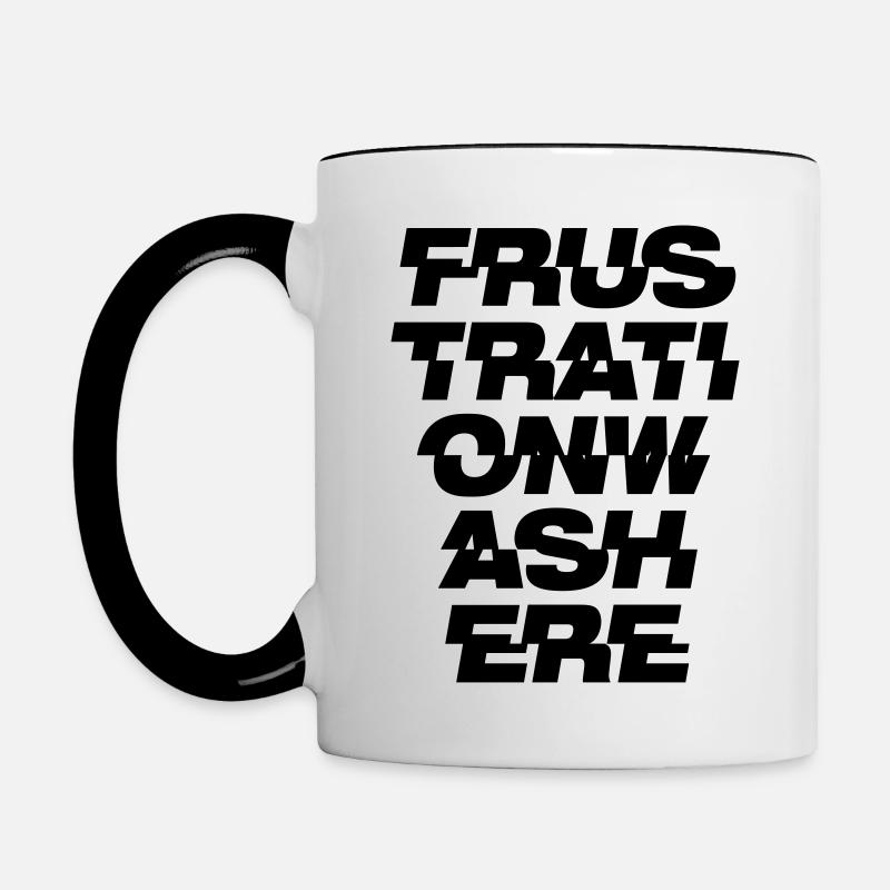 Frust war hier - Tasse zweifarbig - Weiß/Schwarz