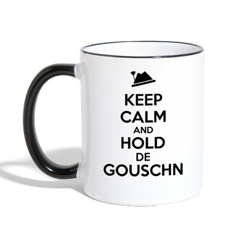 Vorschau: Keep calm and hold de Gouschn - Tasse zweifarbig