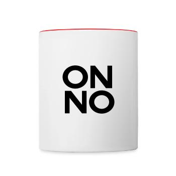on no - nicht an aber auch nicht aus - Tasse zweifarbig - Weiß/Rot - Vorne