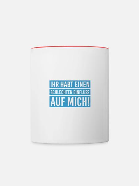 Schlechter Einfluss - Tasse zweifarbig - Weiß/Rot