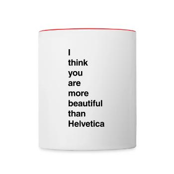 I think you are more beautiful than... - Contrasting Mug - white/red - Front