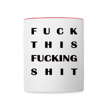 Fuck Cette putain de merde - Mug contrasté - blanc/rouge - Devant
