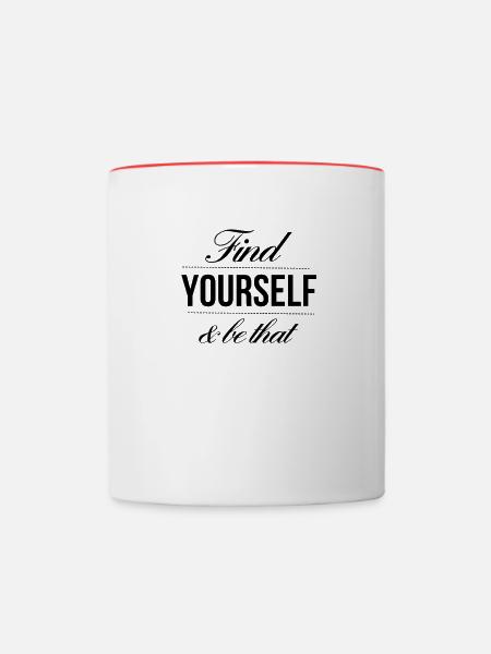 Trouvez-vous et soyez cela - Mug contrasté - blanc/rouge