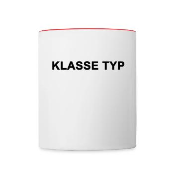 Klasse Typ - Dufter Typ - Klasse Kerl - Tasse zweifarbig - Weiß/Rot - Vorne