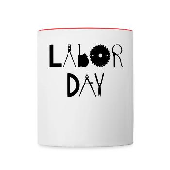 Happy Labor Day Arbeitnehmer Tag der Arbeit - Tasse zweifarbig - Weiß/Rot - Vorne
