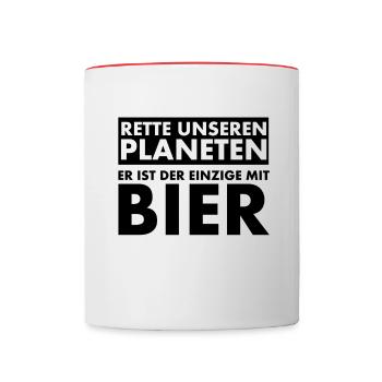 Rette unseren Planeten. Er ist der Einzige mit... - Tasse zweifarbig - Weiß/Rot - Vorne