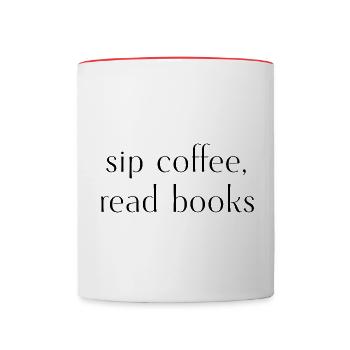 sip coffee, read books . Sipping coffee, books - Contrasting Mug - white/red - Front