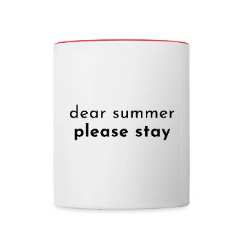 dear summer please stay. I love you. - Contrasting Mug - white/red - Front