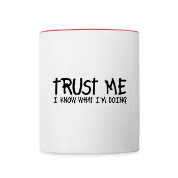 trust me i know what I am doing - Mug contrasté - blanc/rouge - Devant