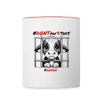 Kalb hinter Gittern Schwarz - Dont pay for This - Tasse zweifarbig - Weiß/Rot - Vorne