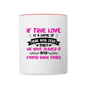 Valentins Tag Beziehung Liebes Spruch - Tasse zweifarbig - Weiß/Rot - Vorne
