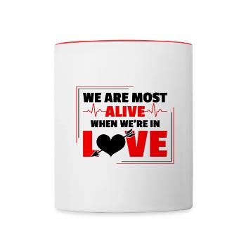 Valentins Tag Beziehung Liebes Spruch - Tasse zweifarbig - Weiß/Rot - Vorne
