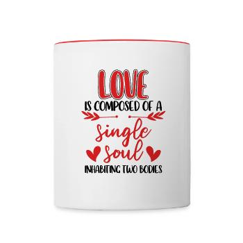 Love is composed of a single soul - Tasse zweifarbig - Weiß/Rot - Vorne