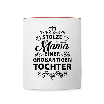 Stolze Mama einer großartigen Tochter - Tasse zweifarbig - Weiß/Rot - Vorne