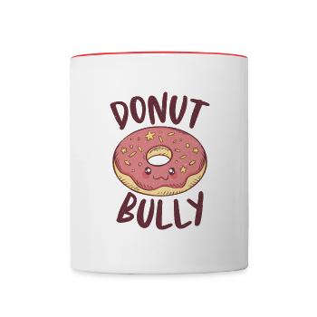 Donut Bully Anti-mobbing, Der Freundlichkeit Und - Tasse zweifarbig - Weiß/Rot - Vorne