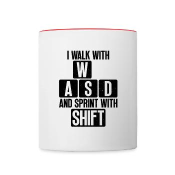 Ich Gehe Mit Wasd Und Sprinte Mit Lustigem - Tasse zweifarbig - Weiß/Rot - Vorne