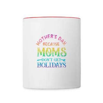 Les mères n’ont pas de vacances Fête des mères Maman - Mug contrasté - blanc/rouge - Devant