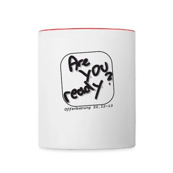 Are You Ready? Off 22:12-13 - Tasse zweifarbig - Weiß/Rot - Vorne