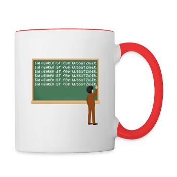 Ein Lehrer ist kein Aussätziger - Tasse zweifarbig - Weiß/Rot - Rechts
