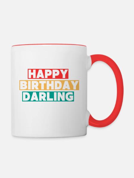 Happy Birthday Darling - Tasse zweifarbig - Weiß/Rot