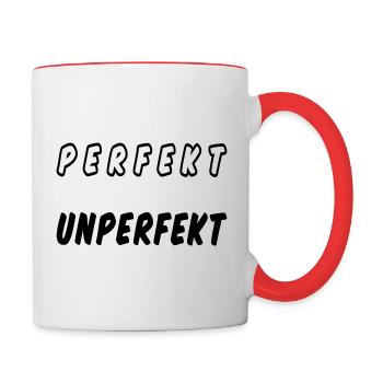 PERFEKT UNPERFEKT - Ich bin gut so wie ich bin - Tasse zweifarbig - Weiß/Rot - Rechts