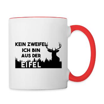 Kein Zweifel ich bin aus der Eifel mit Hirsch - Tasse zweifarbig - Weiß/Rot - Rechts