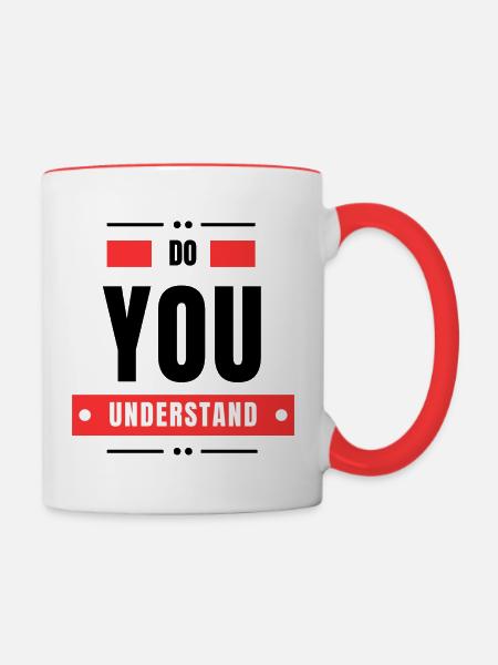 Verstehen Sie mich - Tasse zweifarbig - Weiß/Rot