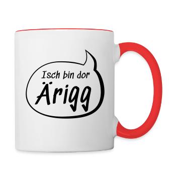 Isch bin dor Ärigg Erik auf sächsisch lustig - Tasse zweifarbig - Weiß/Rot - Rechts