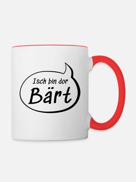 Isch bin dor Bärt Bert auf sächsisch lustig - Tasse zweifarbig - Weiß/Rot