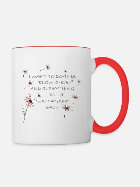 Pusteblumen Zitat - Tasse zweifarbig - Weiß/Rot