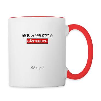25. Geburtstag Gästebuch - Tasse zweifarbig - Weiß/Rot - Rechts