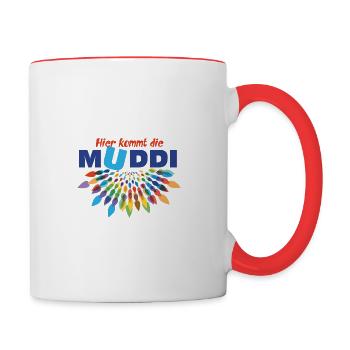 Hier kommt die Muddi. - Tasse zweifarbig - Weiß/Rot - Rechts