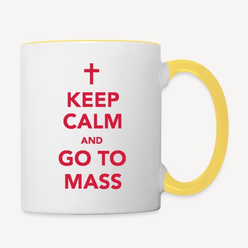 KEEP CALM...GO TO MASS - Contrasting Mug