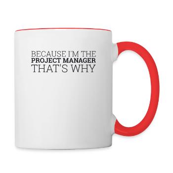 « Project Manager Thats Why | Project Manager » - Mug contrasté - blanc/rouge - Droite