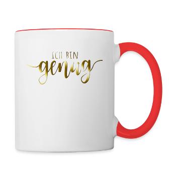 Ich Bin Genug I Am Enough Affirmation Achtsamkeit - Tasse zweifarbig - Weiß/Rot - Rechts