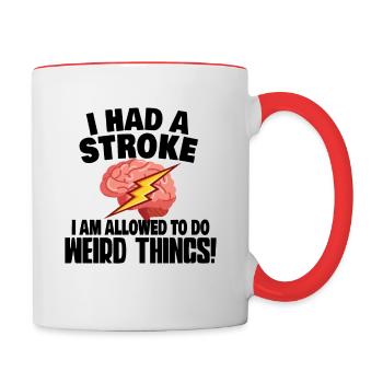 STROKE SURVIVOR REHAB GIFT IDEA weird things - Mug contrasté - blanc/rouge - Droite