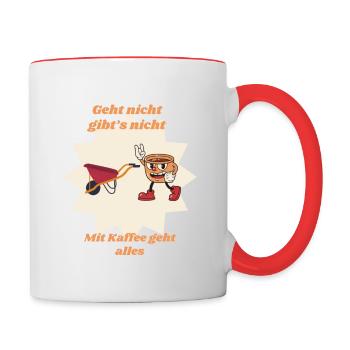 Geht nicht gibt’s nicht mit Kaffee geht alles...! - Tasse zweifarbig - Weiß/Rot - Rechts