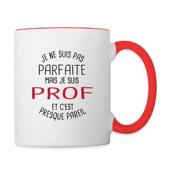 Pas parfaite mais prof - Mug contrasté - blanc/rouge - Droite