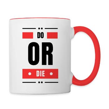 Tun oder Sterben - Tasse zweifarbig - Weiß/Rot - Rechts
