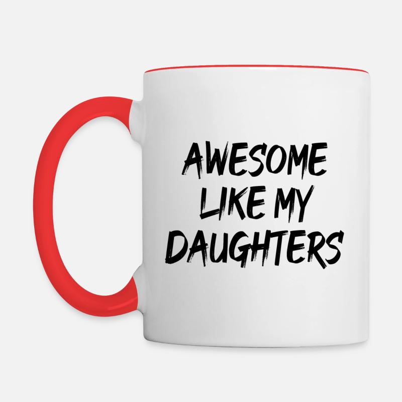 Awesome Like My Daughters Mom Gift Daughters - Contrasting Mug - white/red