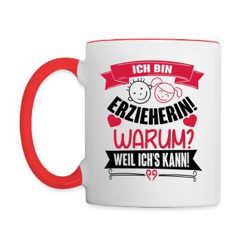 Ich bin Erzieherin weil ichs kann - Tasse zweifarbig - Weiß/Rot - Links