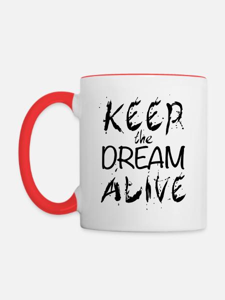 129 Keep the Dream Alive - Tasse zweifarbig - Weiß/Rot