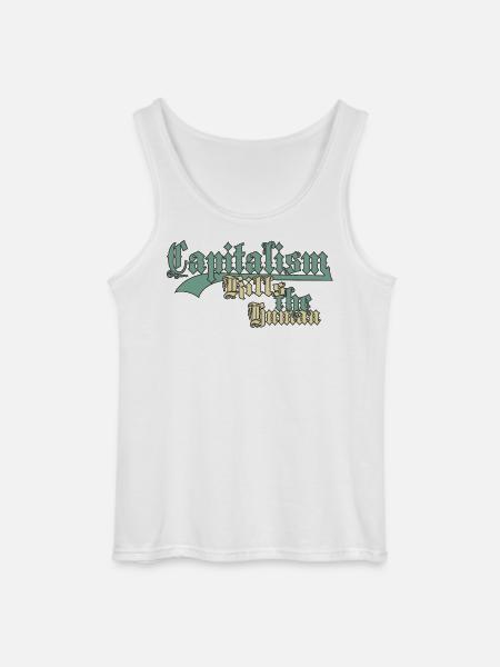 Capitalism Kills the Human - Gildan Men’s Tank Top - white