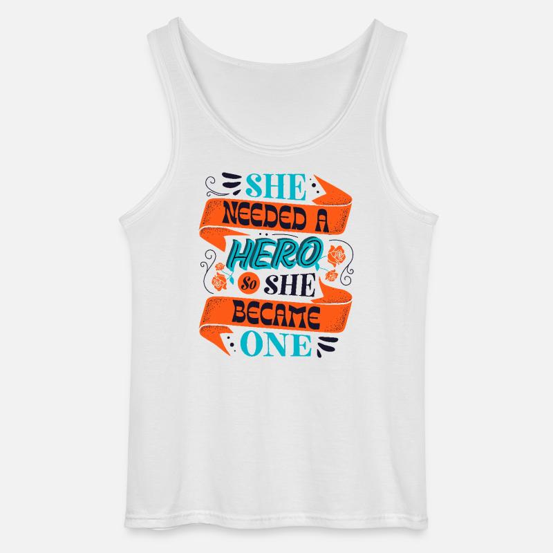 She Needed a Hero – Empowerment Statement - Gildan Männer Tank Top - Weiß