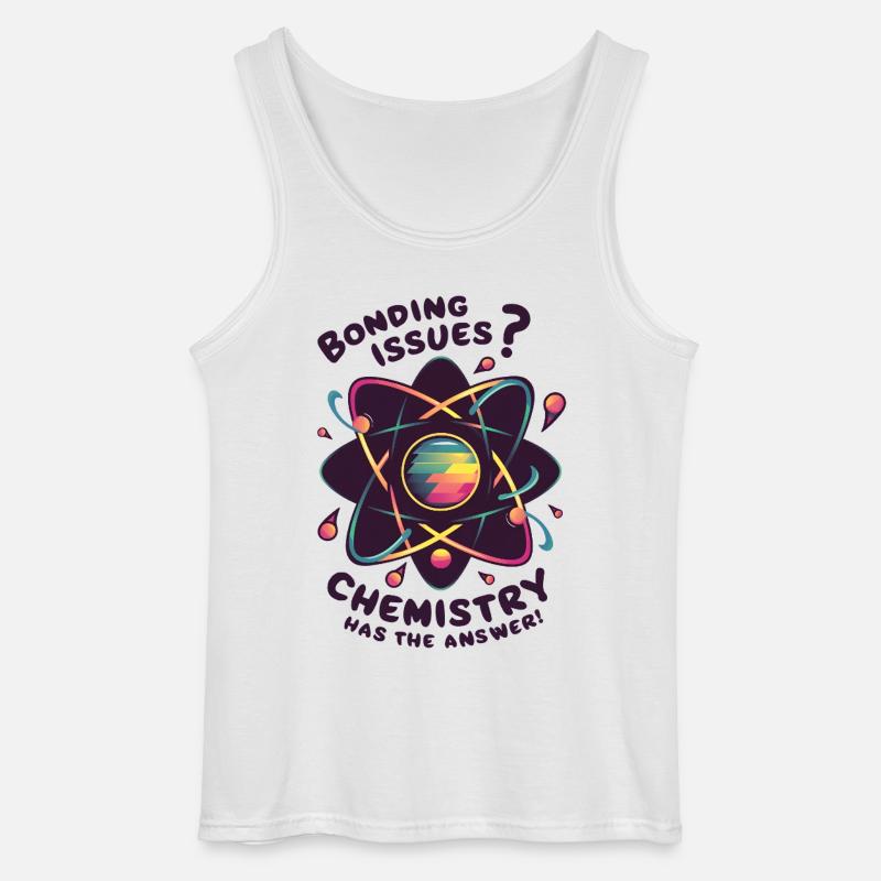 Bonding Issues? Chemistry Has the Answer - Gildan Männer Tank Top - Weiß