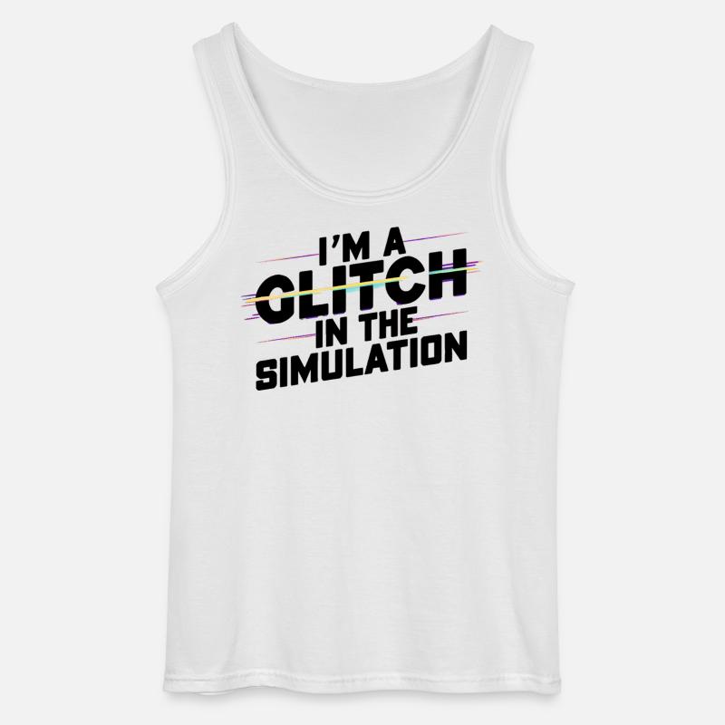 I’m a Glitch in the Simulation - Gildan Männer Tank Top - Weiß