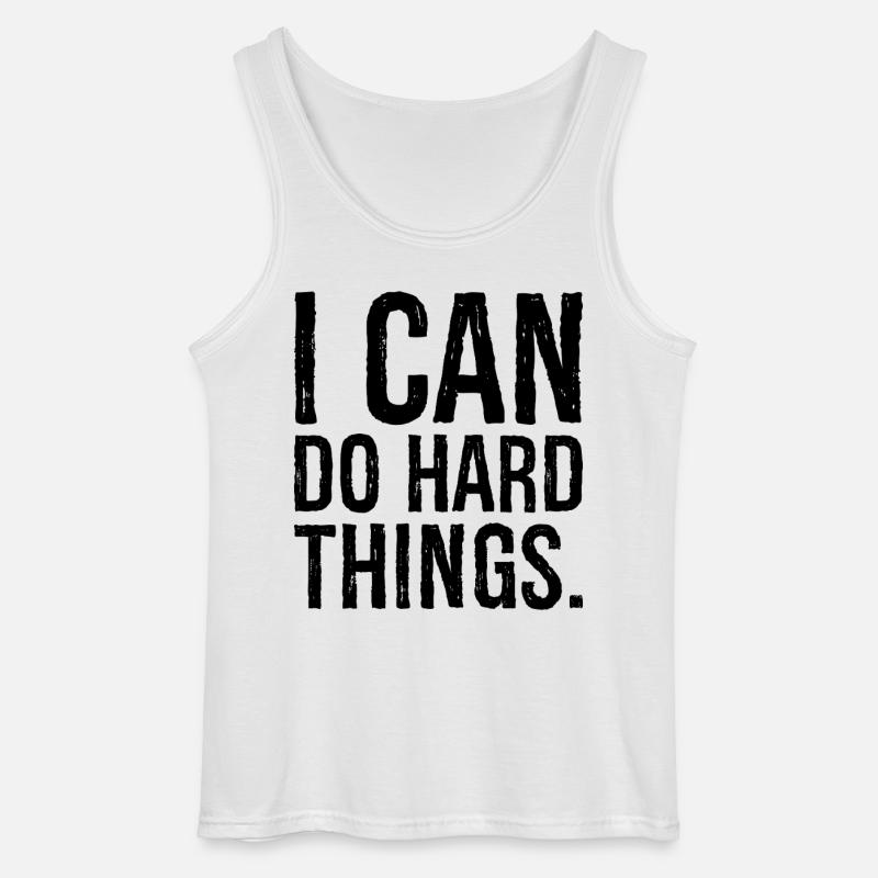 i can do hard things - Gildan Männer Tank Top - Weiß