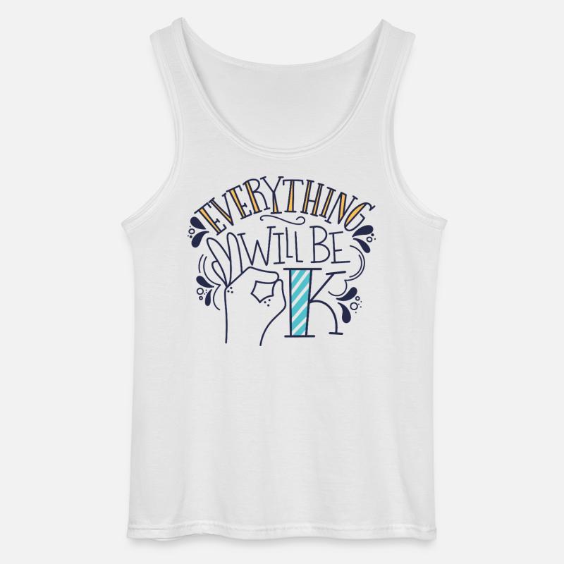 Alles wird gut – Motivierendes Statement-Design - Gildan Männer Tank Top - Weiß