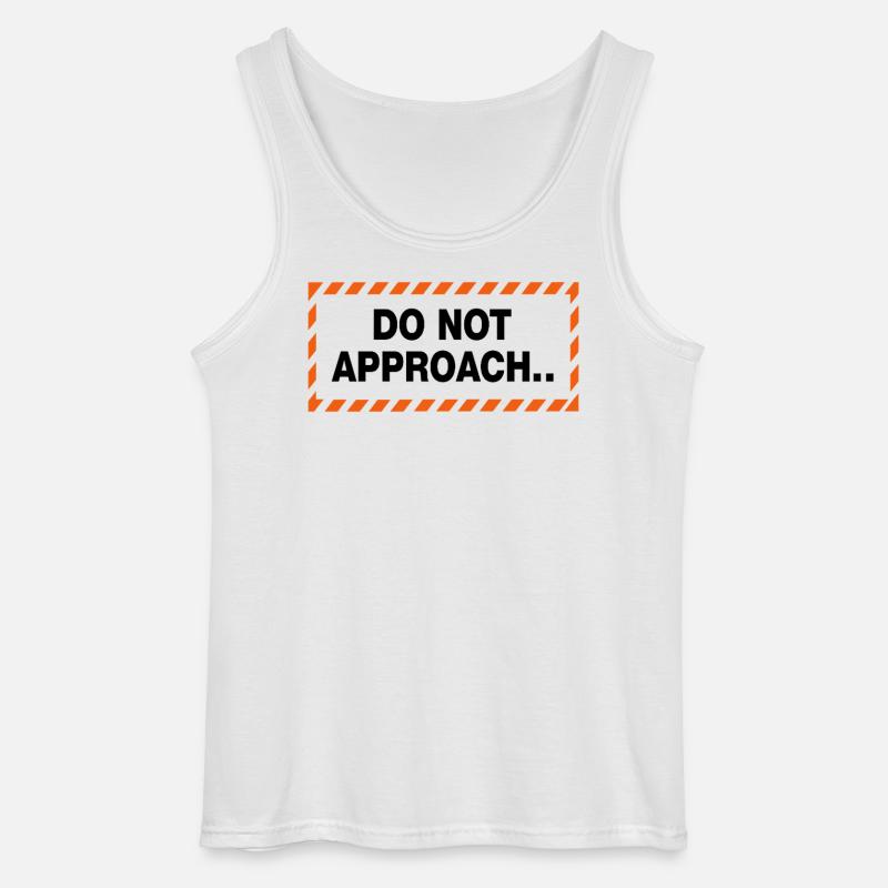 Do Not Approach Warnung Abstand Statement - Gildan Männer Tank Top - Weiß
