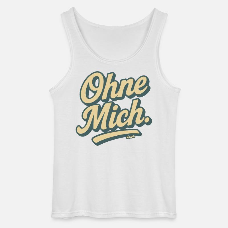 Ohne Mich Retro Script - Gildan Männer Tank Top - Weiß